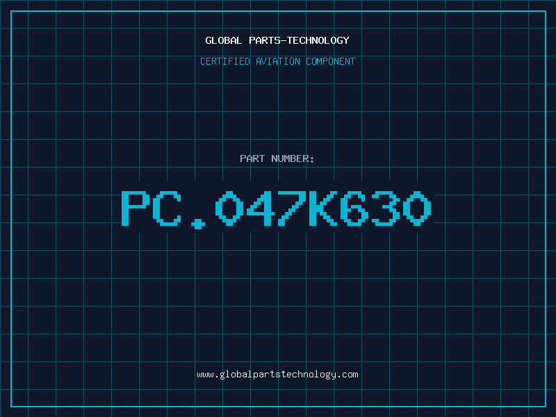 Aviation Part PC.047K630