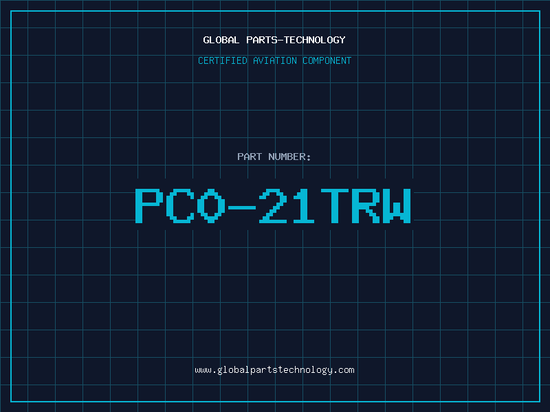 Aviation Part PC0-21TRW