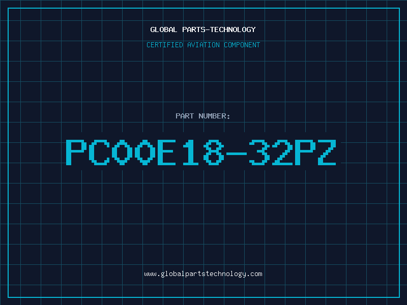 Aviation Part PC00E18-32PZ