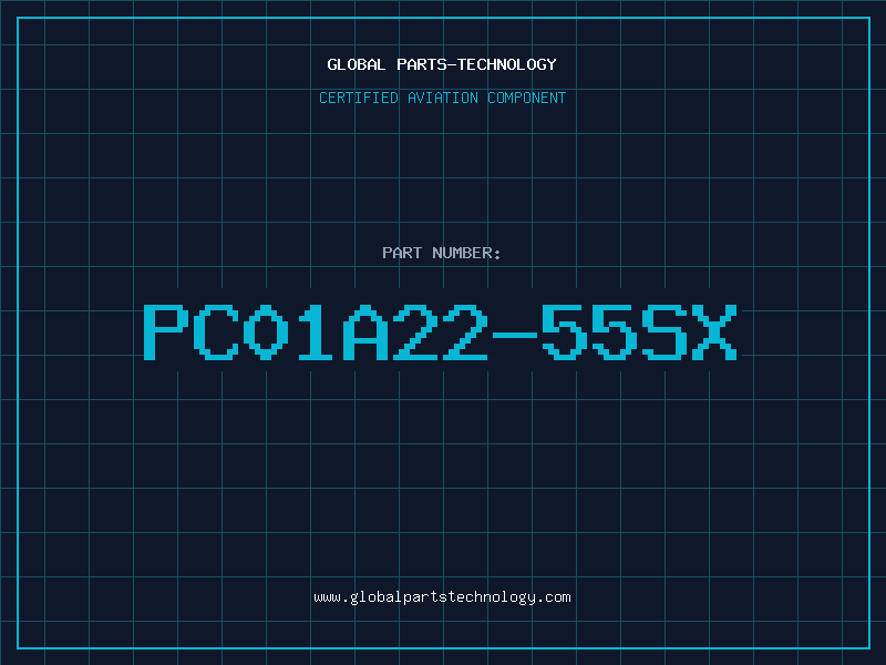 Aviation Part PC01A22-55SX