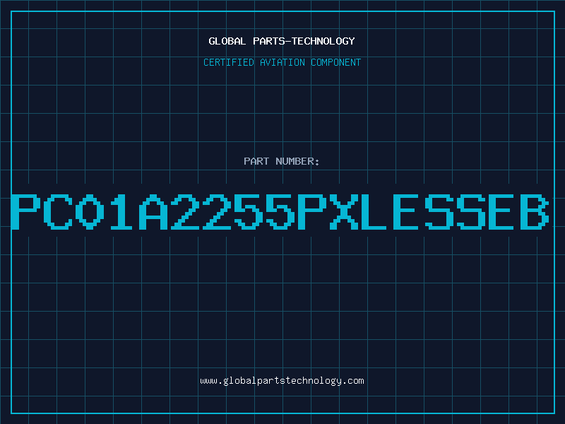 Aviation Part PC01A2255PXLESSEB