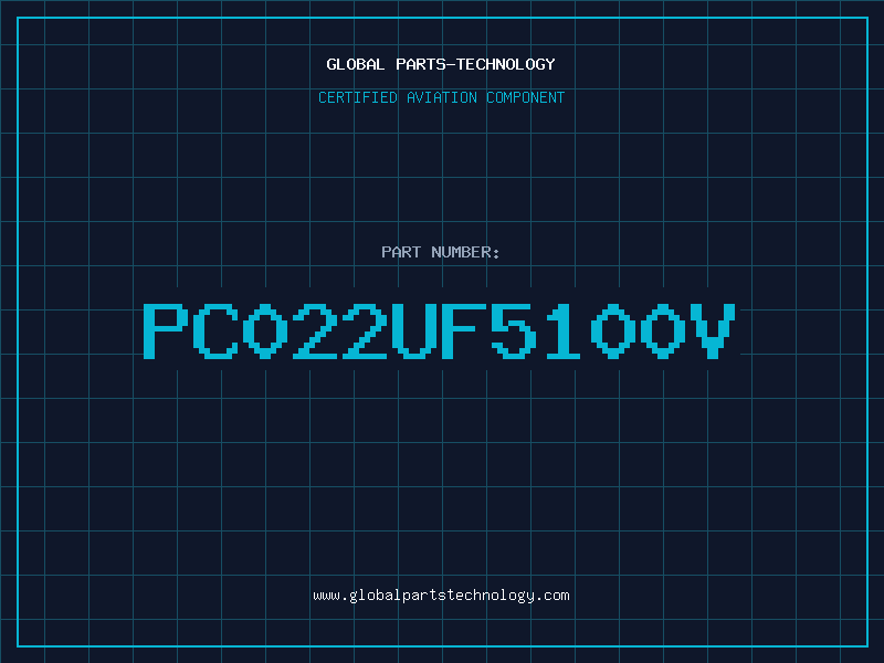 Aviation Part PC022UF5100V