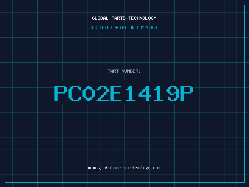 Aviation Part PC02E1419P