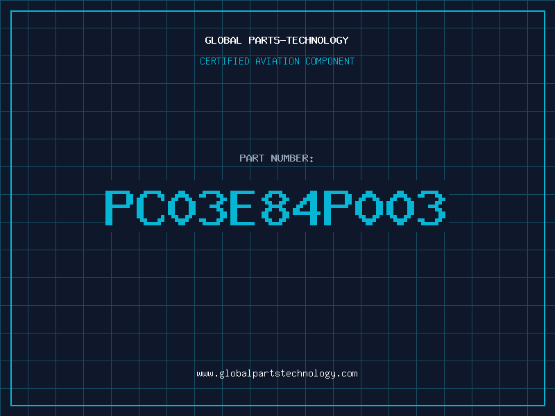 Aviation Part PC03E84P003
