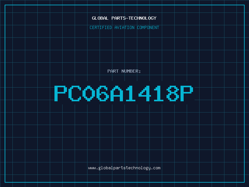 Aviation Part PC06A1418P