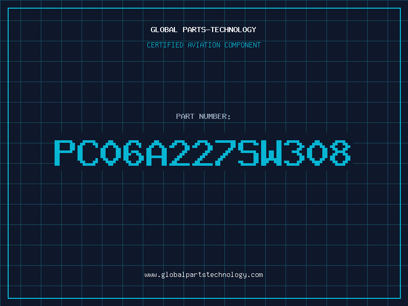 Aviation Part PC06A227SW308