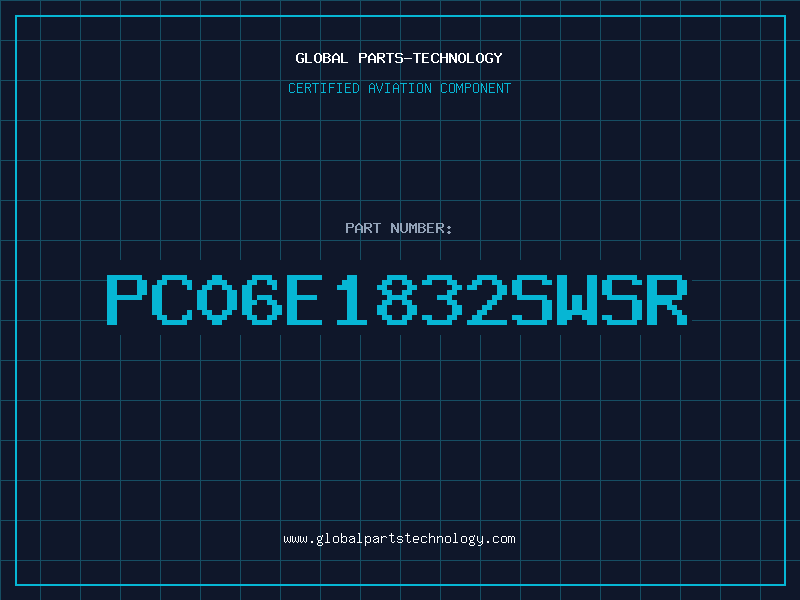 Aviation Part PC06E1832SWSR