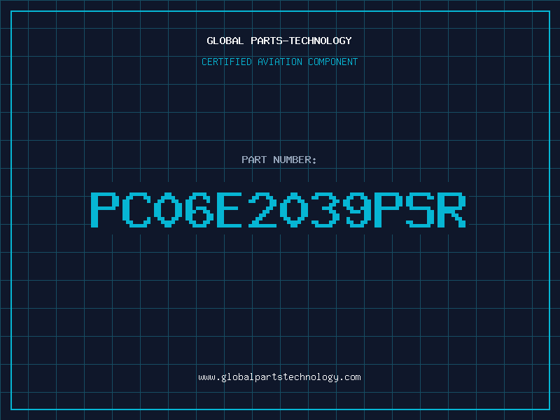 Aviation Part PC06E2039PSR