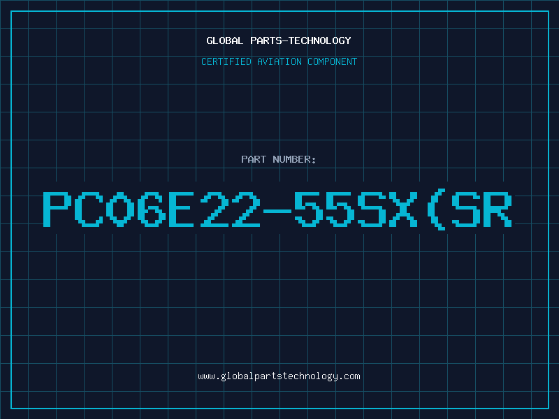 Aviation Part PC06E22-55SX(SR
