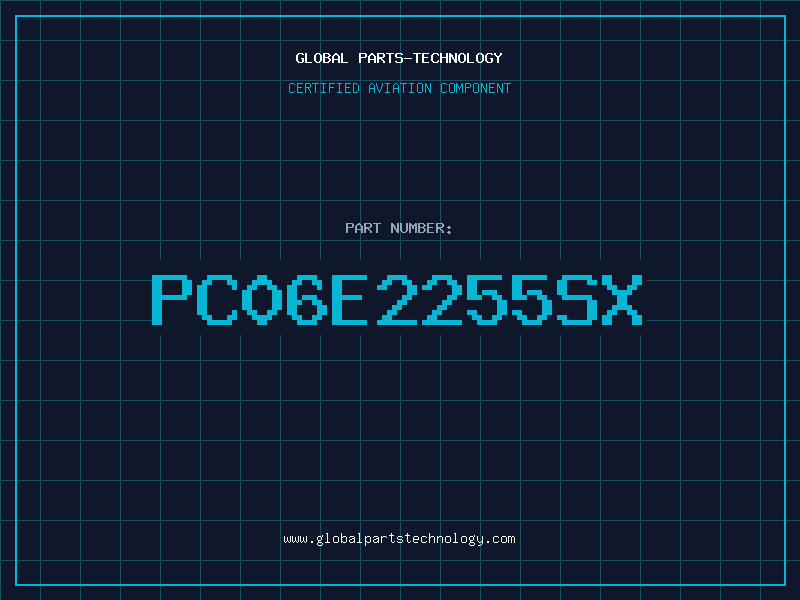 Aviation Part PC06E2255SX