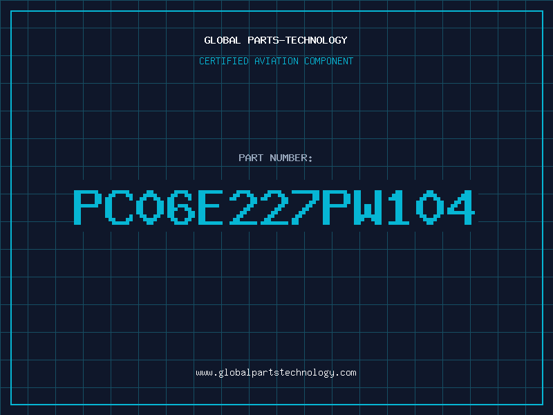 Aviation Part PC06E227PW104