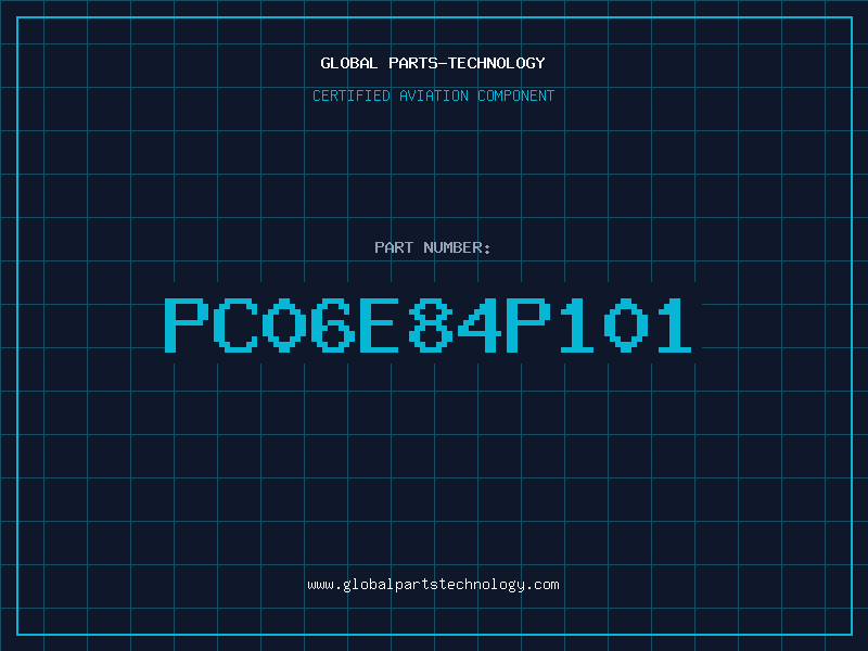 Aviation Part PC06E84P101