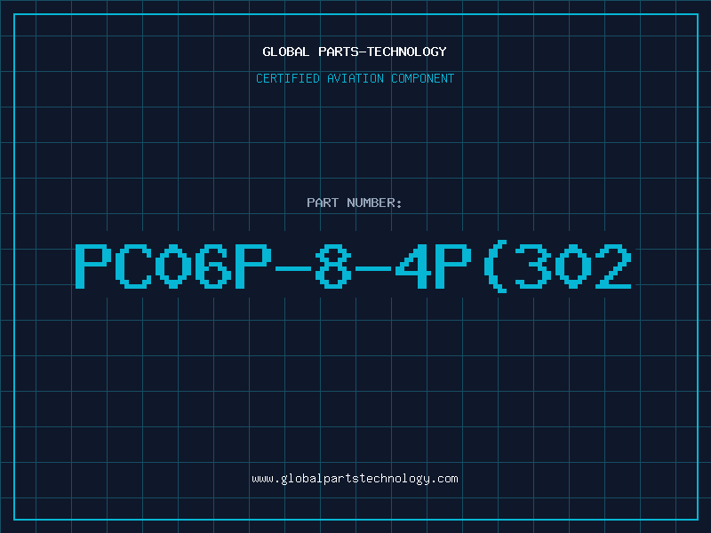 Aviation Part PC06P-8-4P(302
