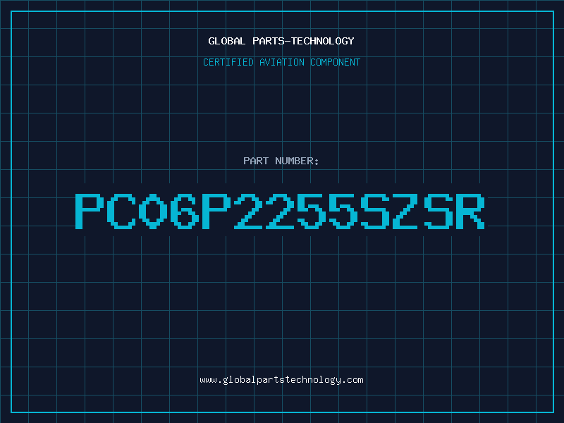 Aviation Part PC06P2255SZSR