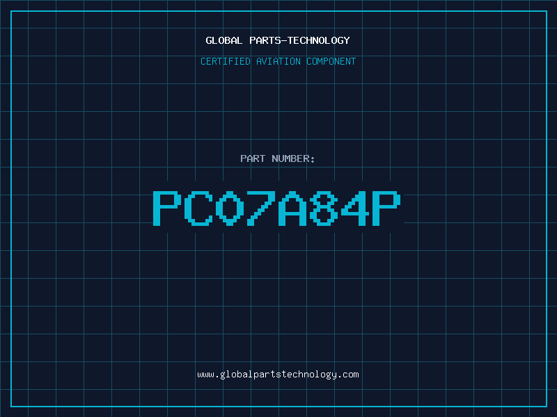 Aviation Part PC07A84P