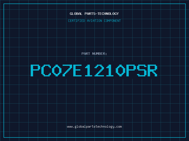 Aviation Part PC07E1210PSR