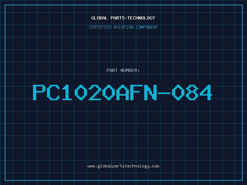 Aviation Part PC1020AFN-084