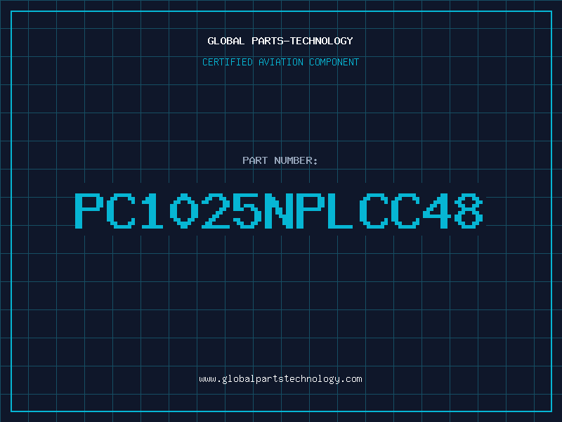 Aviation Part PC1025NPLCC48