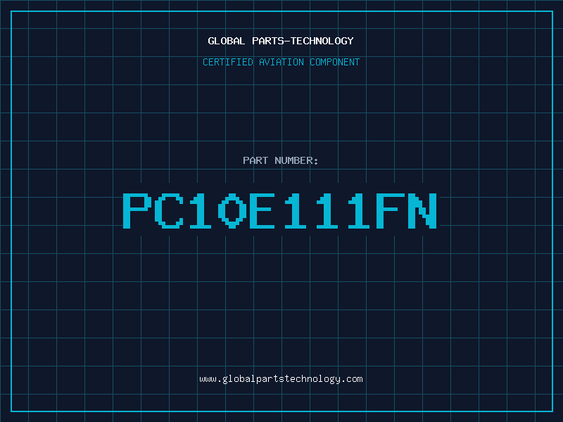 Aviation Part PC10E111FN