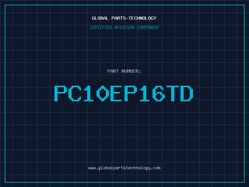 Aviation Part PC10EP16TD