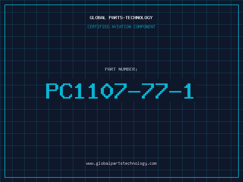 Aviation Part PC1107-77-1