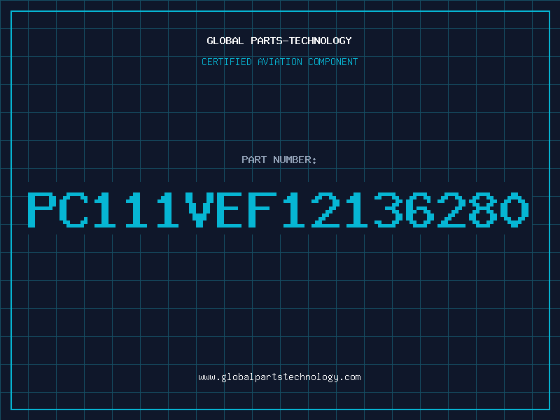 Aviation Part PC111VEF12136280