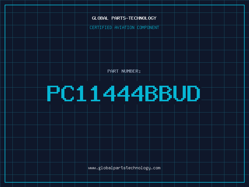 Aviation Part PC11444BBUD