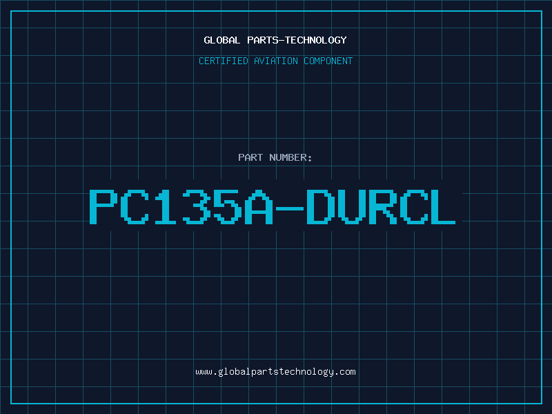 Aviation Part PC135A-DURCL