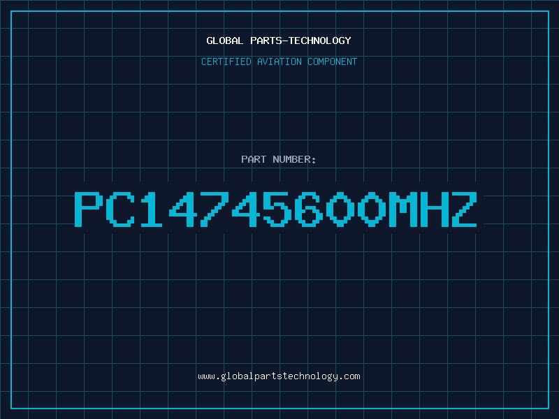 Aviation Part PC14745600MHZ