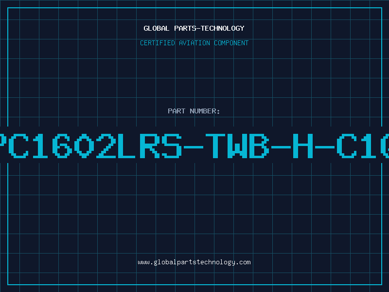 Aviation Part PC1602LRS-TWB-H-C1Q
