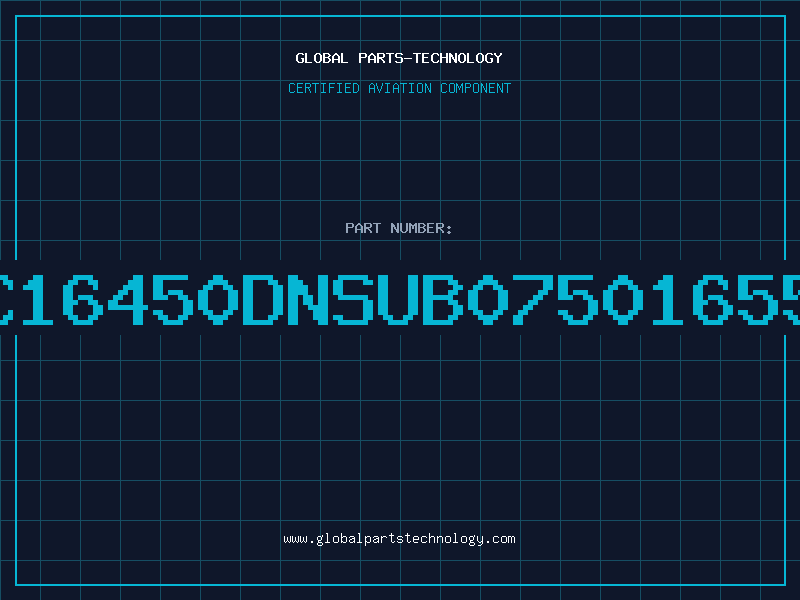 Aviation Part PC16450DNSUB075016550