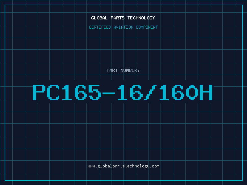 Aviation Part PC165-16/160H