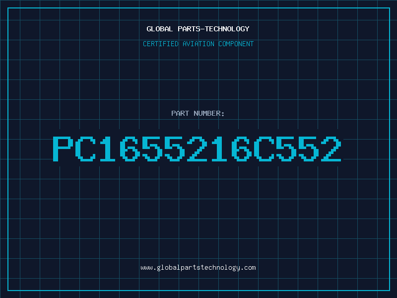 Aviation Part PC1655216C552