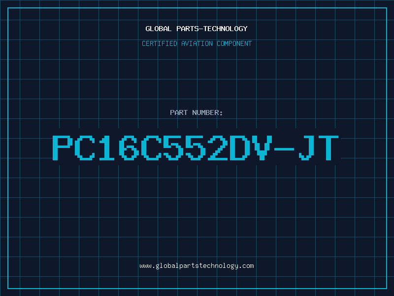 Aviation Part PC16C552DV-JT