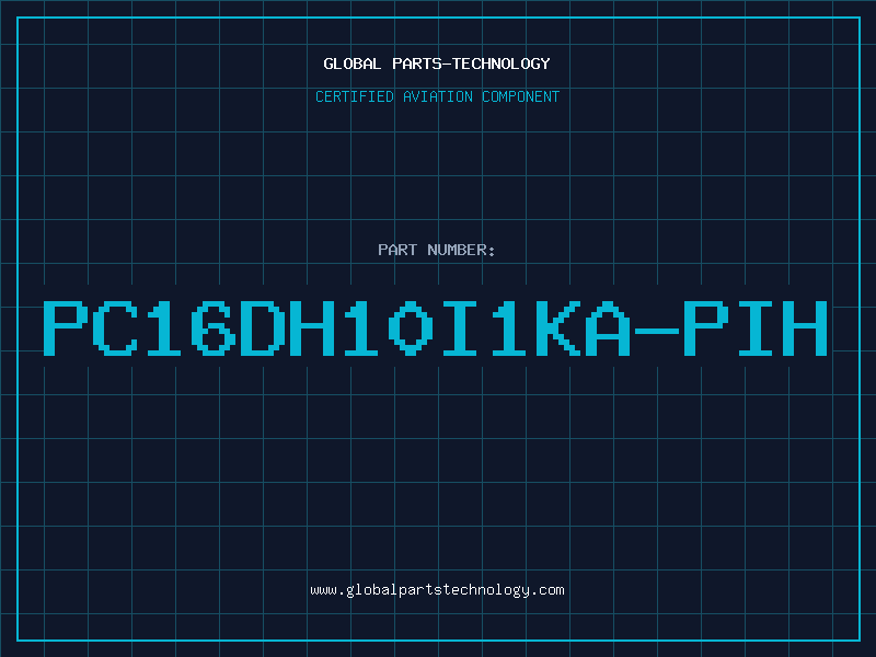 Aviation Part PC16DH10I1KA-PIH
