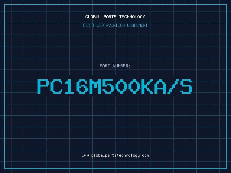 Aviation Part PC16M500KA/S