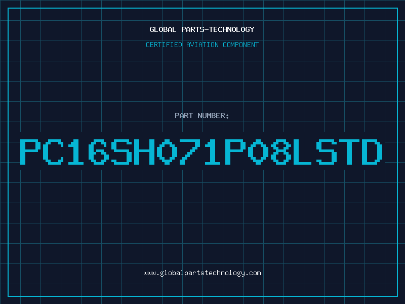 Aviation Part PC16SH071P08LSTD