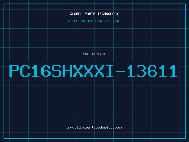 Aviation Part PC16SHXXXI-13611