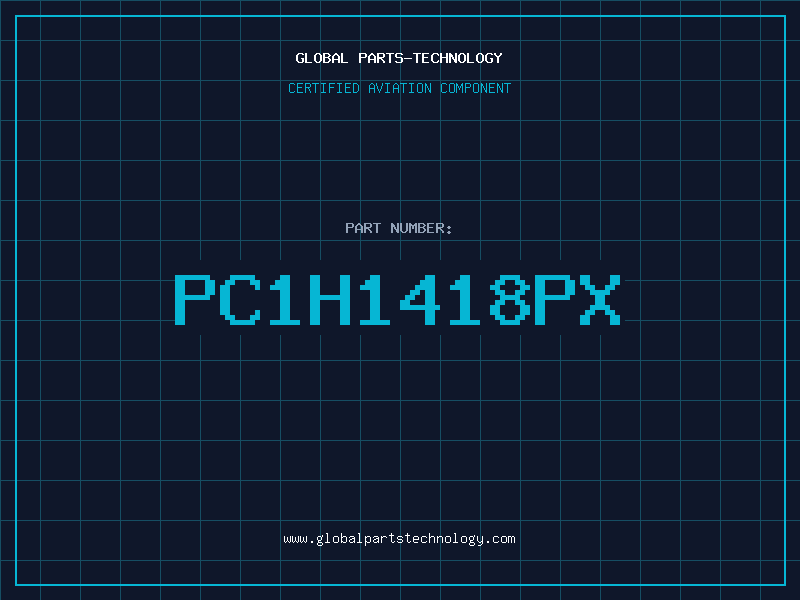 Aviation Part PC1H1418PX