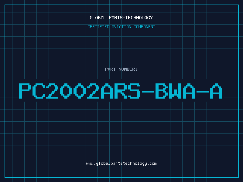 Aviation Part PC2002ARS-BWA-A
