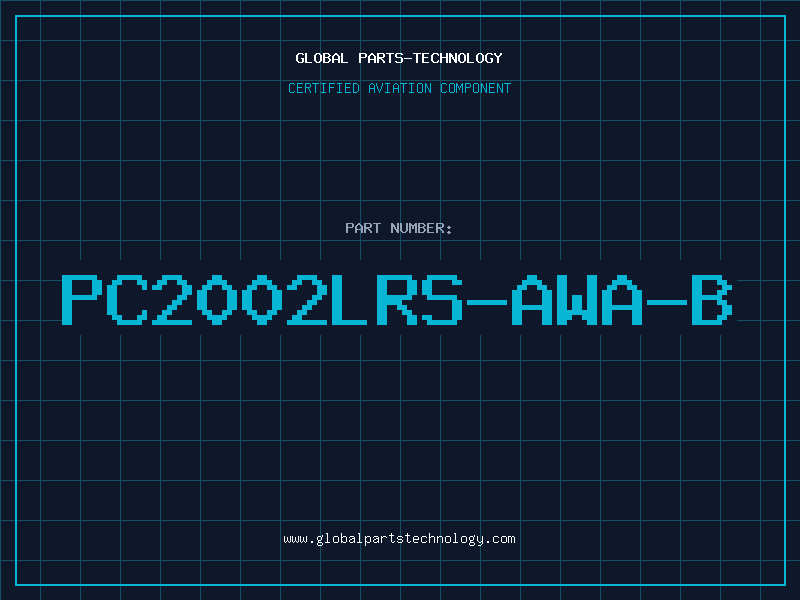 Aviation Part PC2002LRS-AWA-B