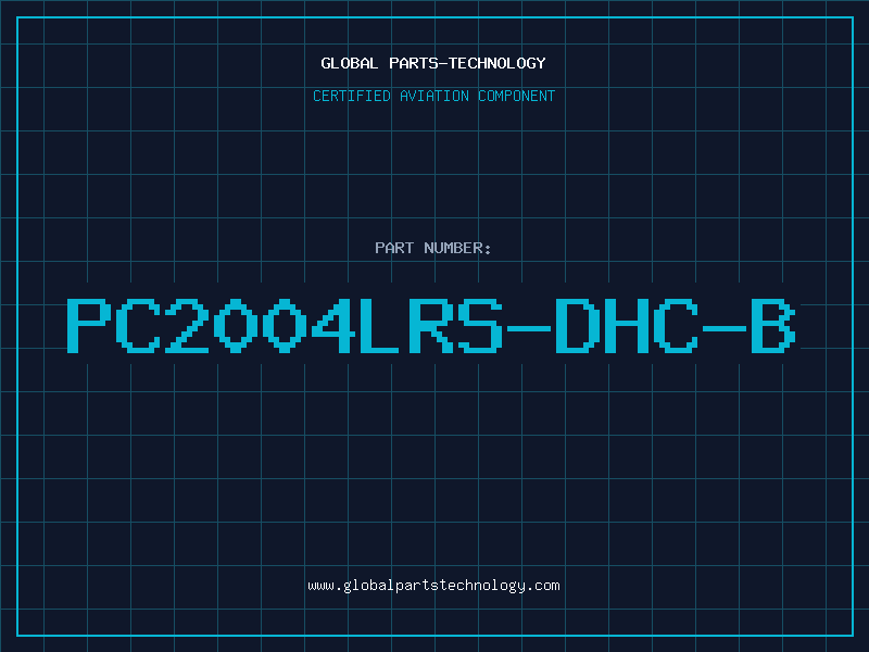 Aviation Part PC2004LRS-DHC-B