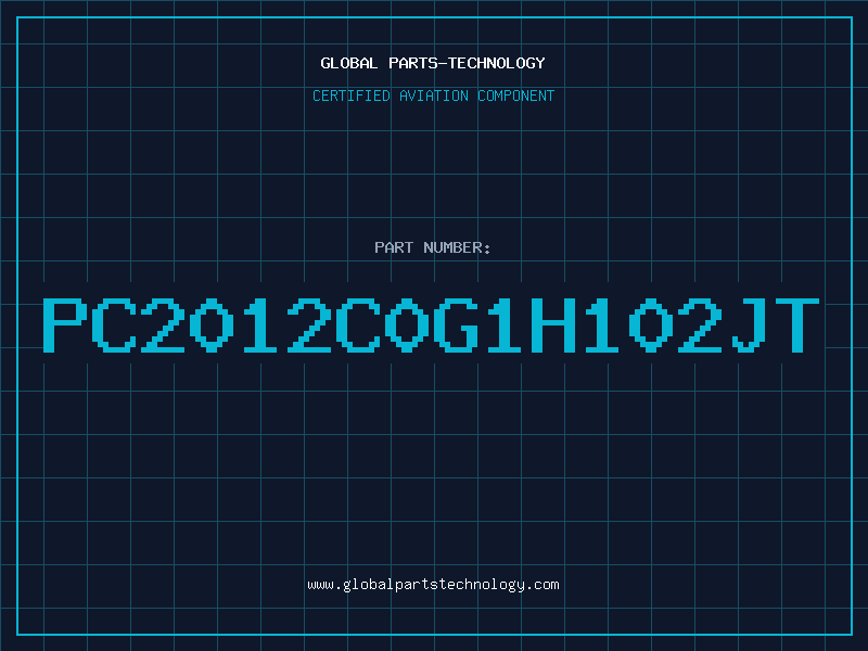 Aviation Part PC2012C0G1H102JT