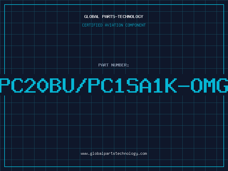 Aviation Part PC20BU/PC1SA1K-OMG
