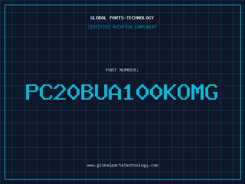 Aviation Part PC20BUA100KOMG