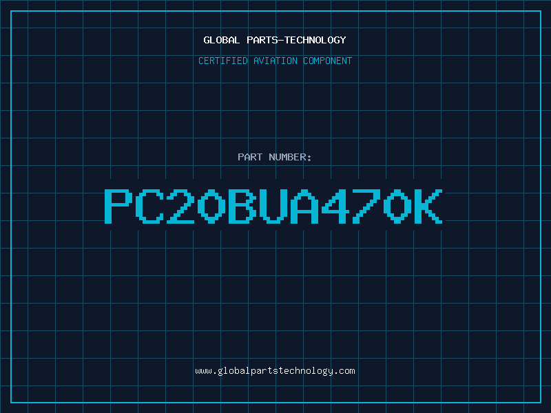 Aviation Part PC20BUA470K