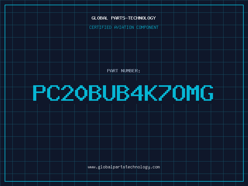 Aviation Part PC20BUB4K7OMG