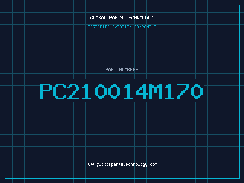 Aviation Part PC210014M170
