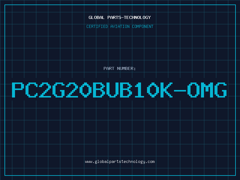 Aviation Part PC2G20BUB10K-OMG