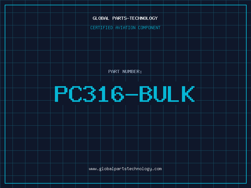 Aviation Part PC316-BULK
